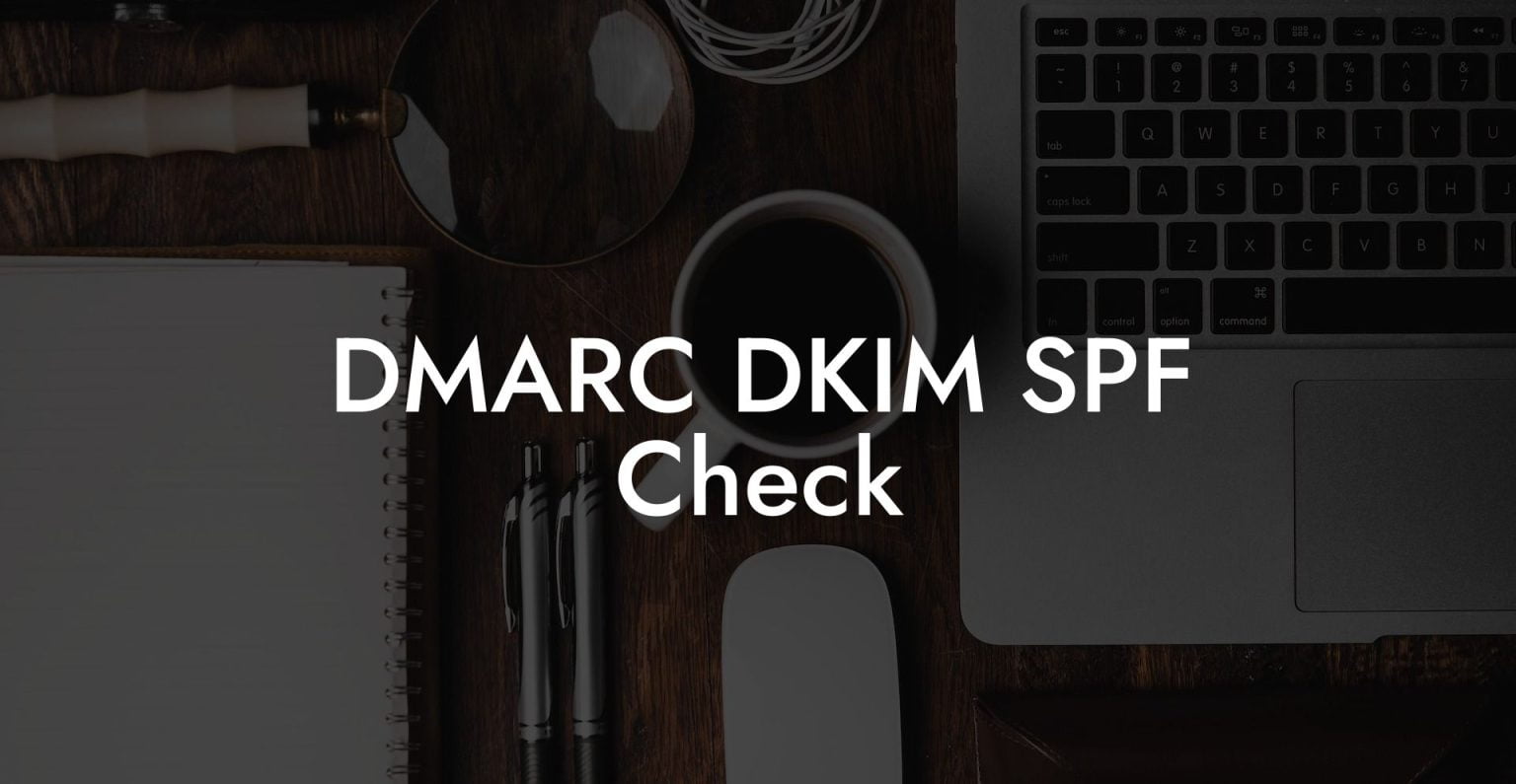 Dmarc Dkim Spf Check Voice Phishing