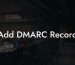 Add DMARC Record