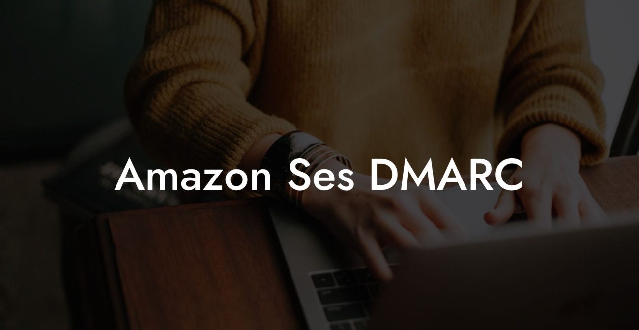 Amazon Ses DMARC