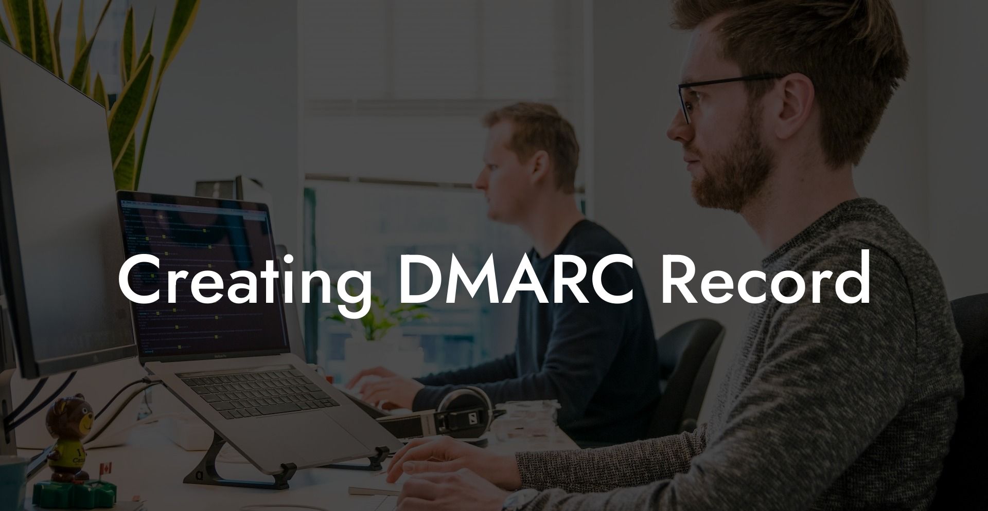 Creating DMARC Record