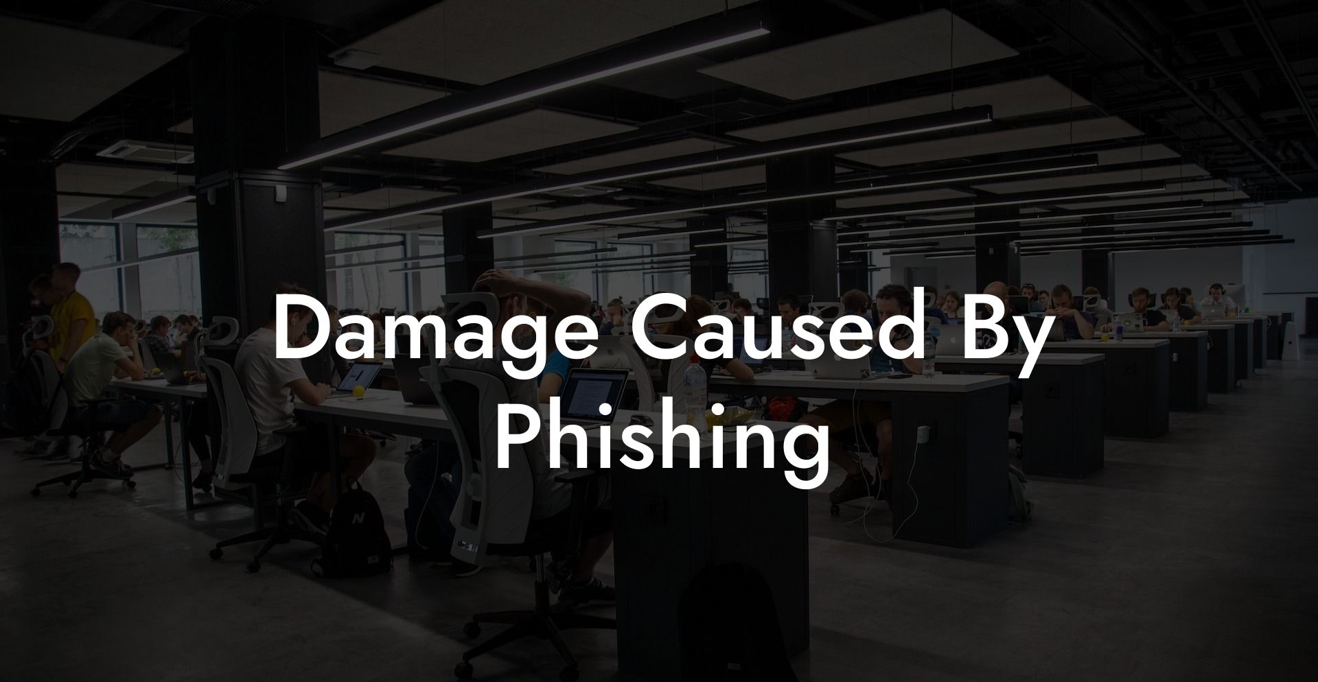 Damage Caused By Phishing