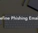 Define Phishing Emails