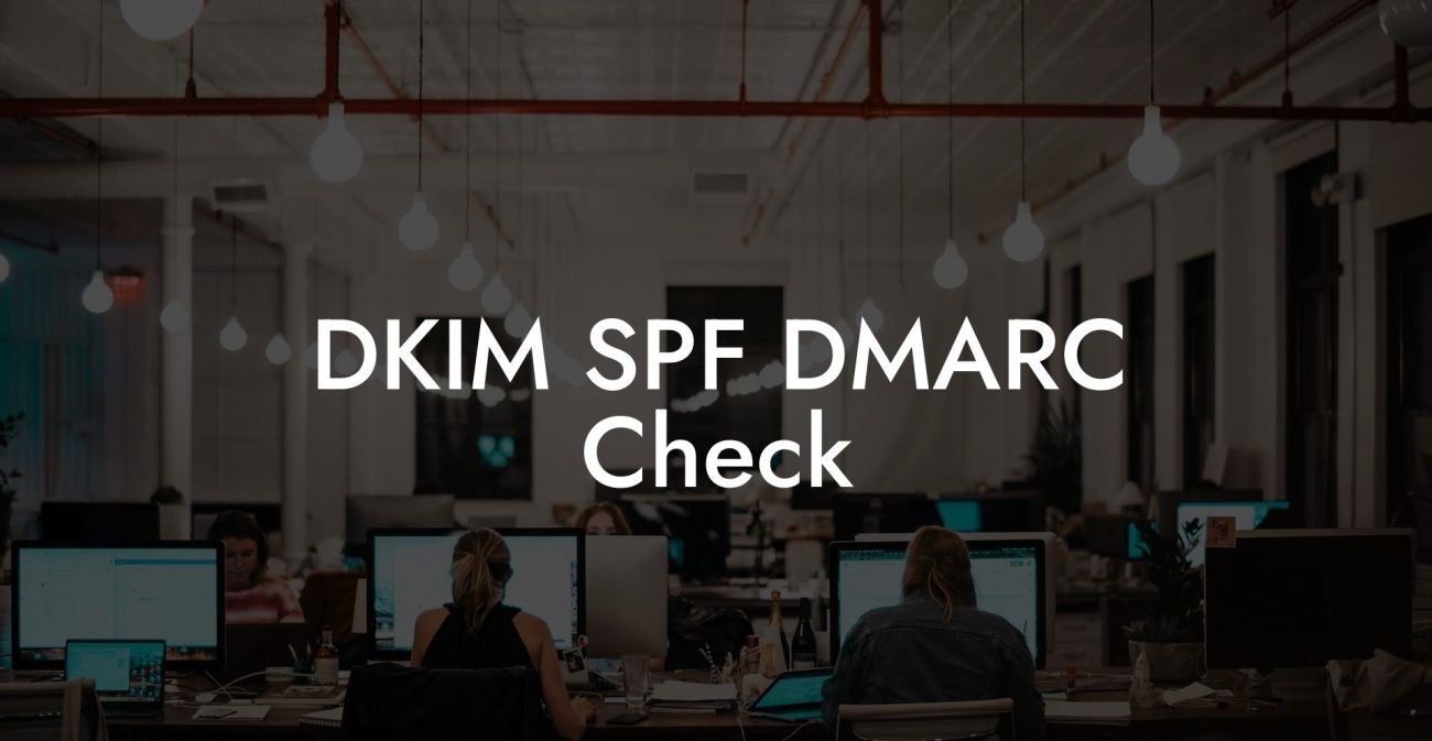 DKIM SPF DMARC Check