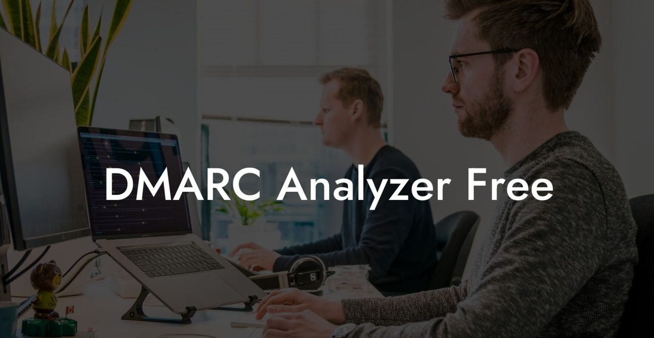 DMARC Analyzer Free