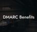 DMARC Benefits