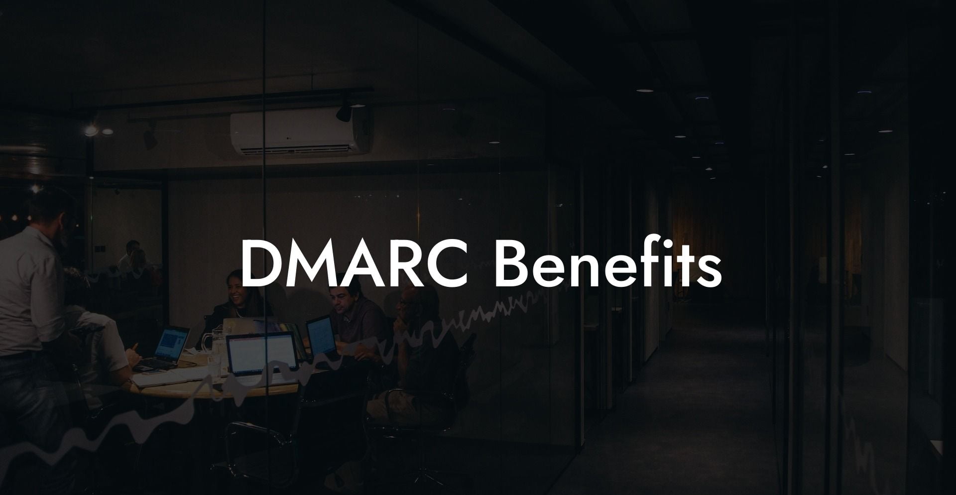 DMARC Benefits