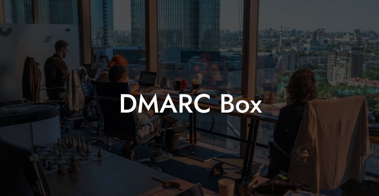 DMARC Box