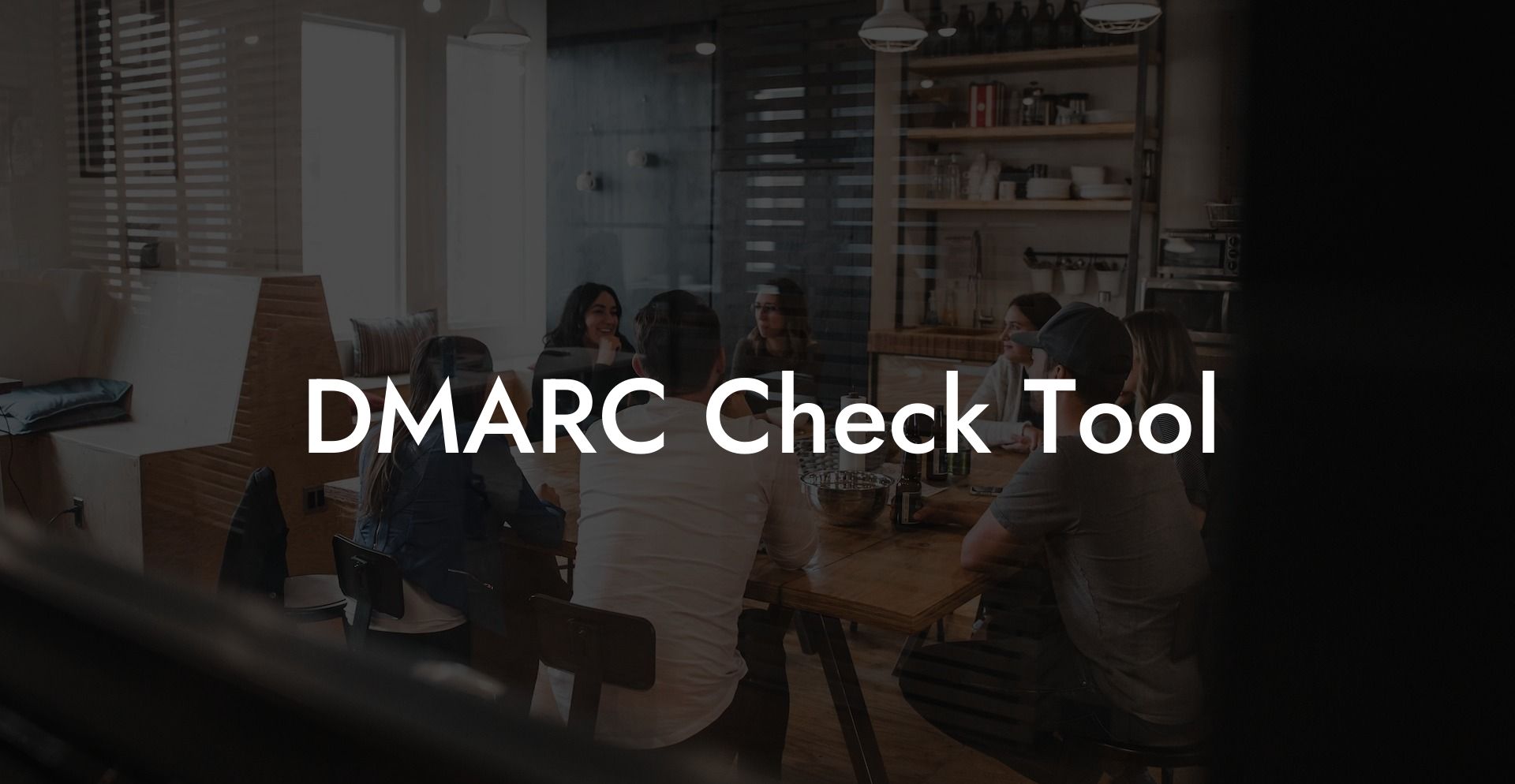 DMARC Check Tool