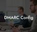 DMARC Config