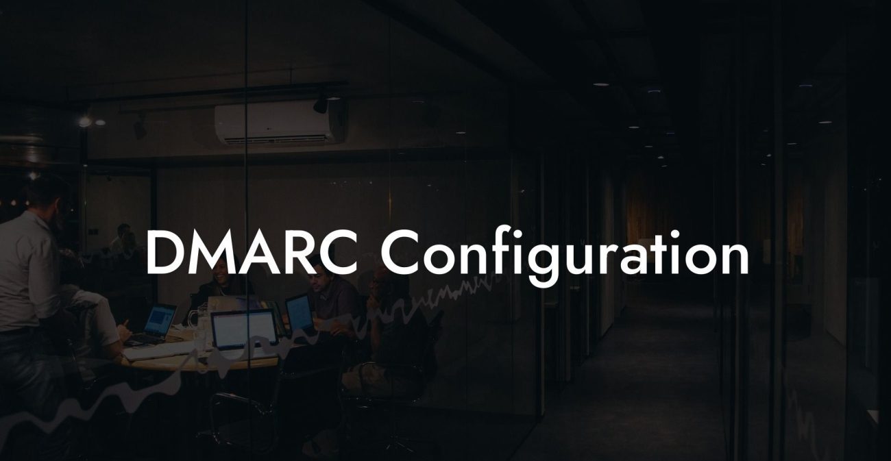 DMARC Configuration