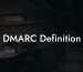 DMARC Definition