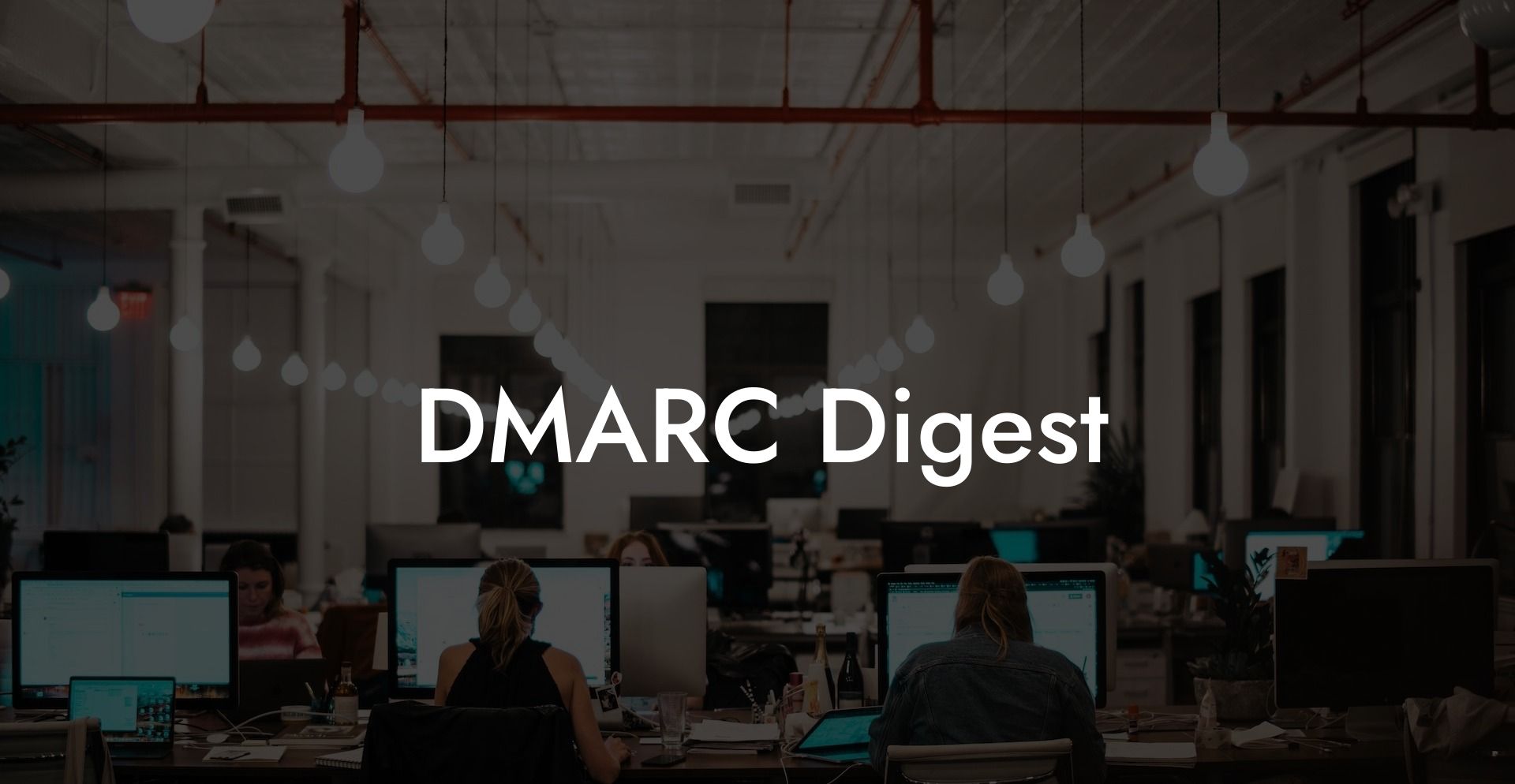 DMARC Digest