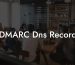 DMARC Dns Record