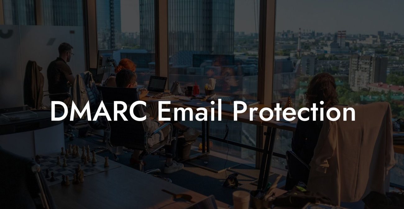 DMARC Email Protection