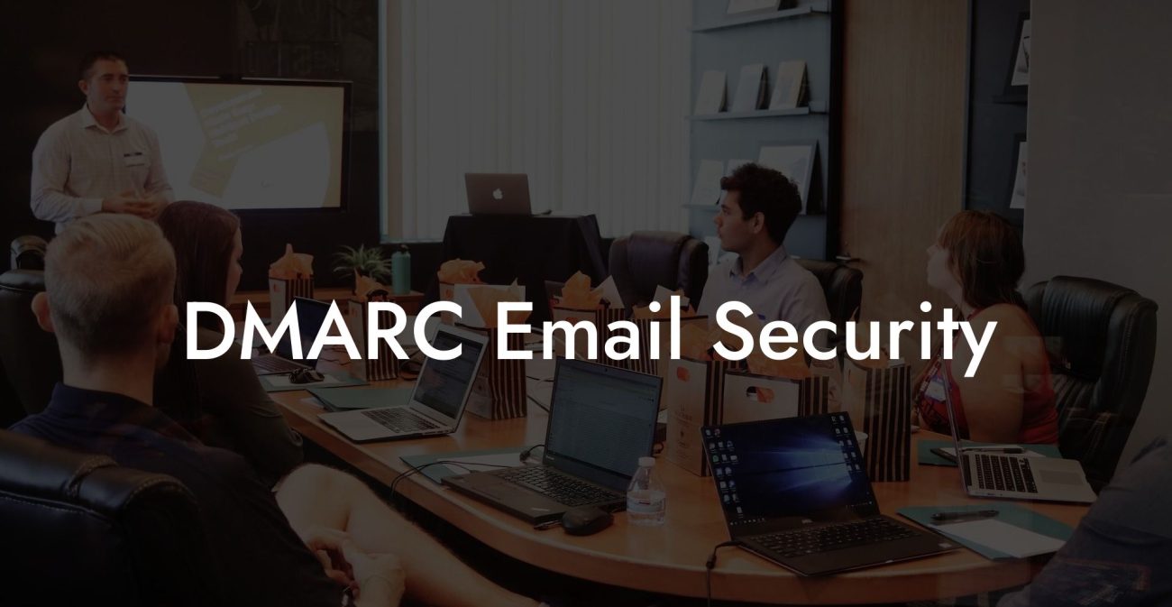 DMARC Email Security