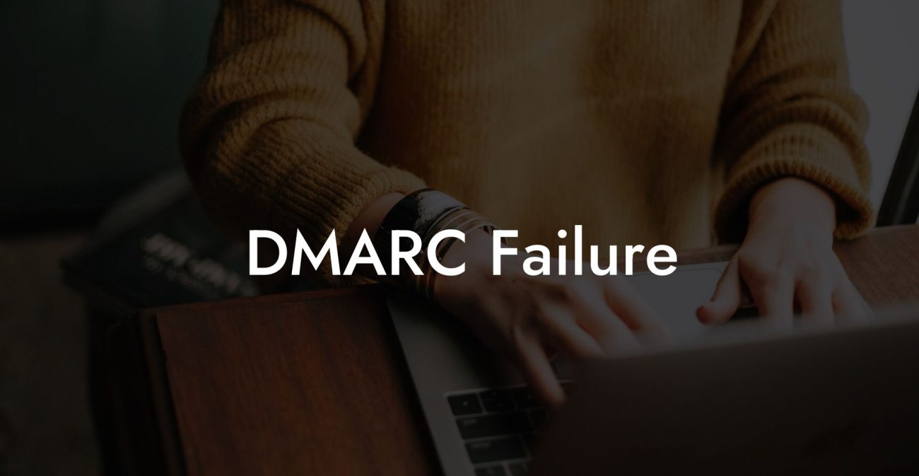 DMARC Failure