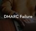 DMARC Failure