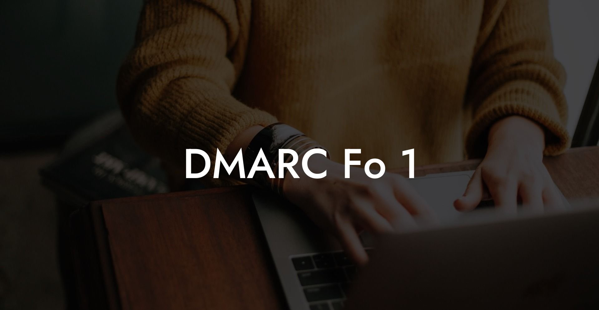 DMARC Fo 1