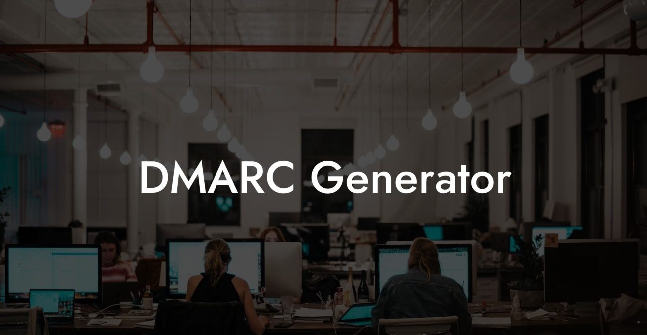 DMARC Generator