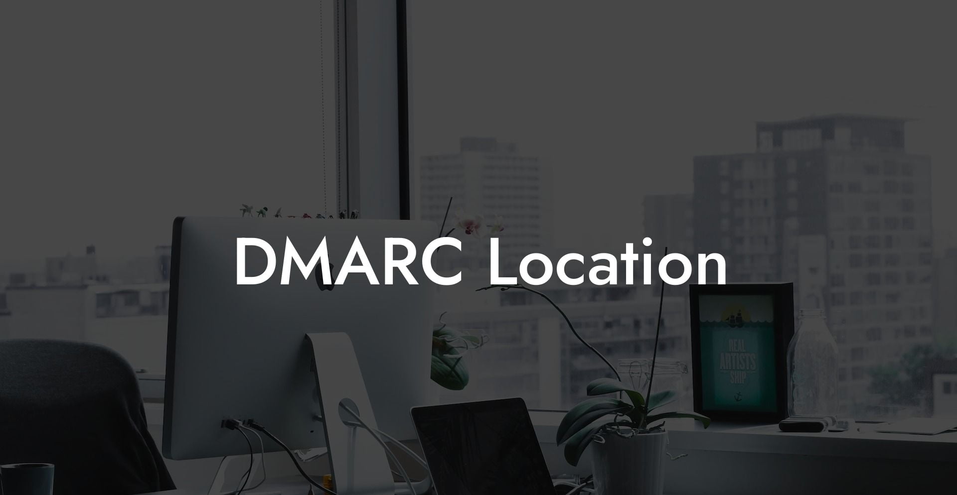 DMARC Location