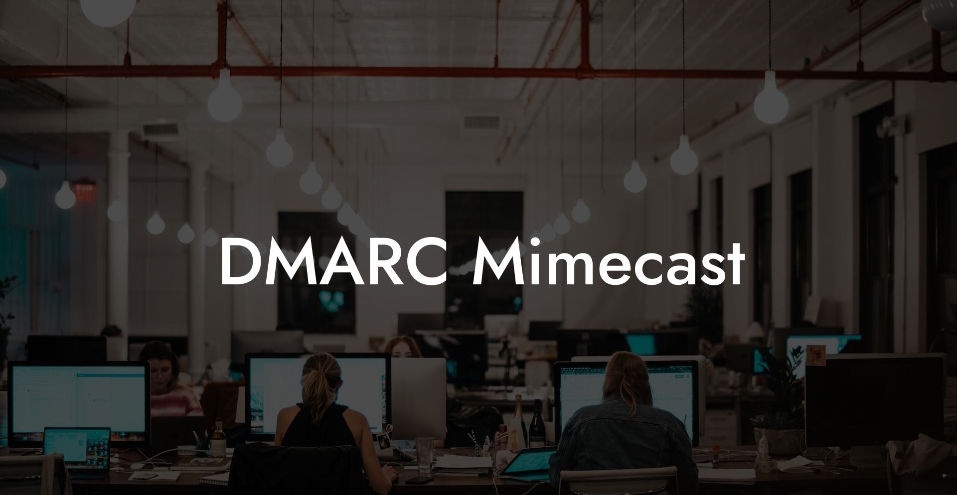 DMARC Mimecast