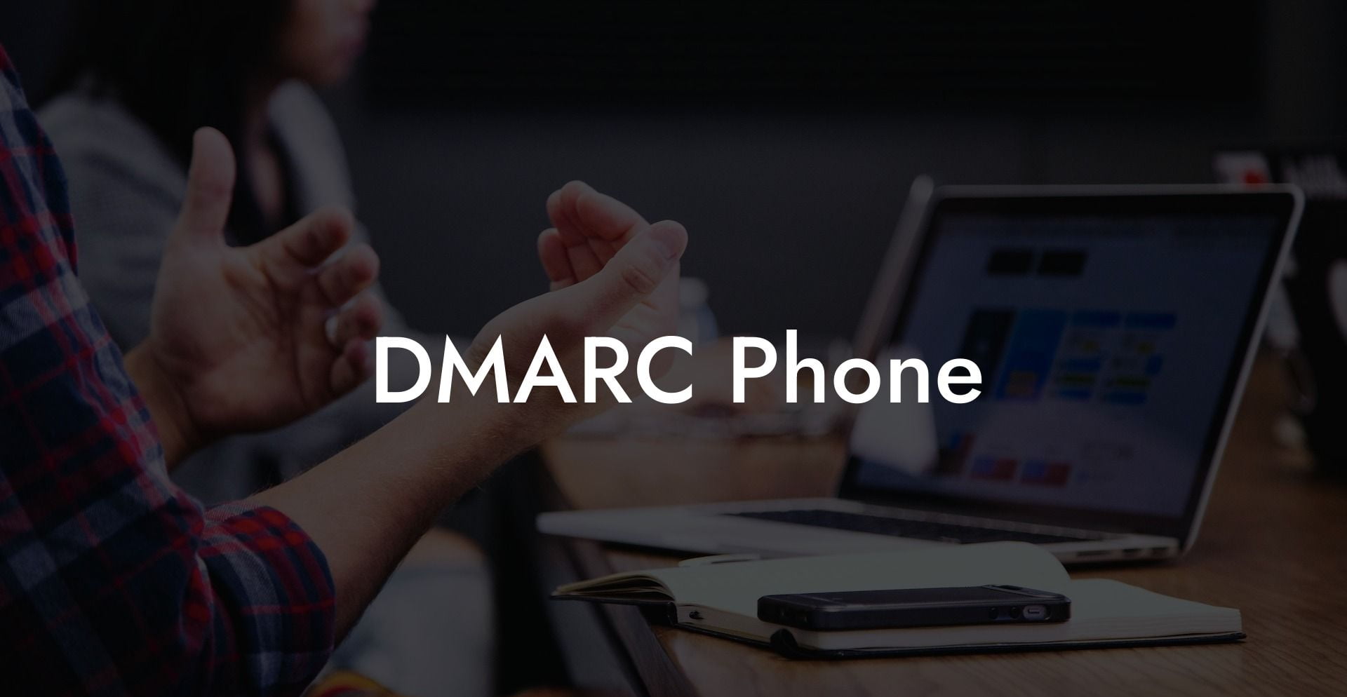 DMARC Phone