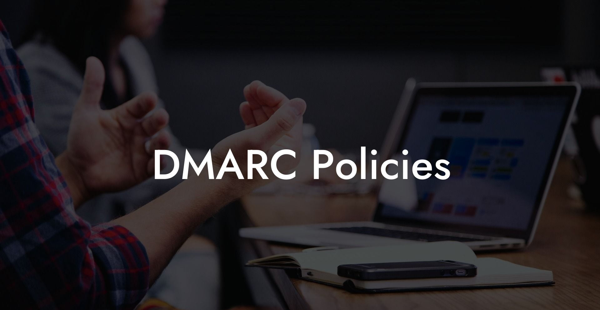 DMARC Policies