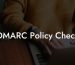 DMARC Policy Check