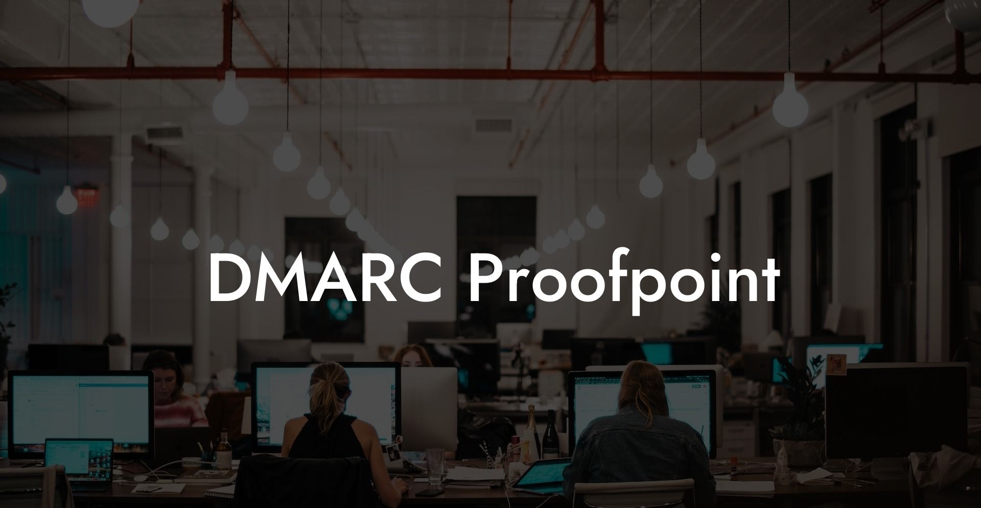 DMARC Proofpoint