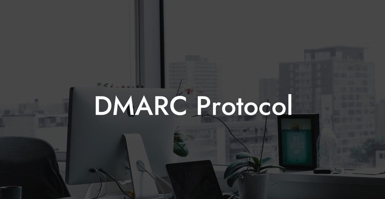 DMARC Protocol