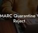 DMARC Quarantine Vs Reject