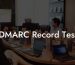 DMARC Record Test