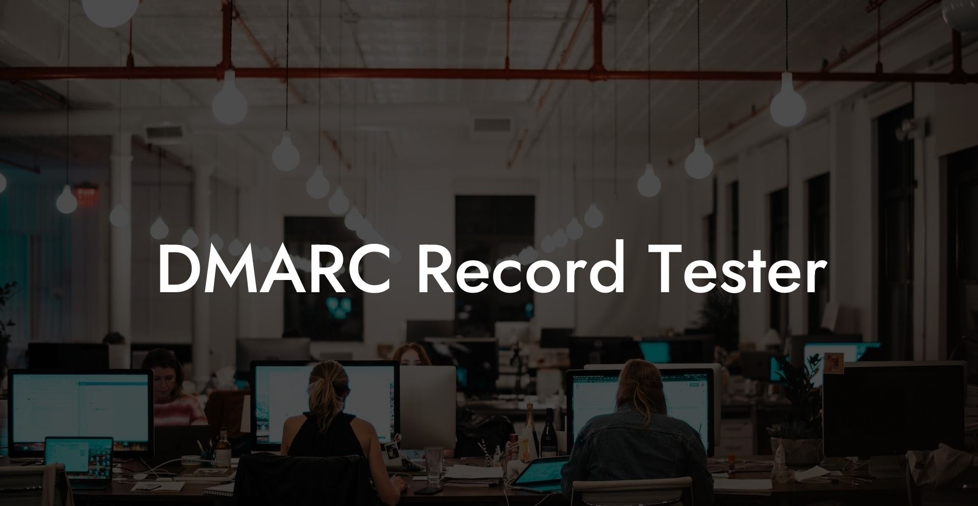 DMARC Record Tester