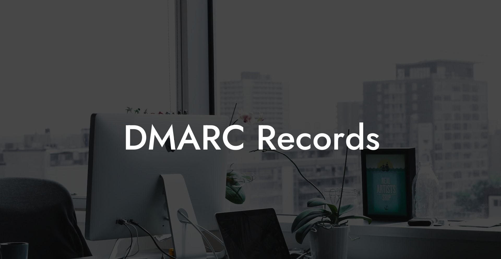 DMARC Records