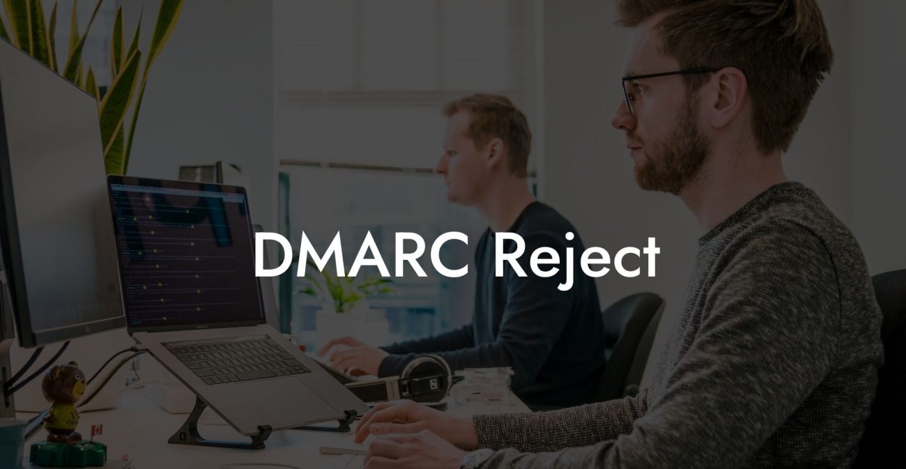 DMARC Reject