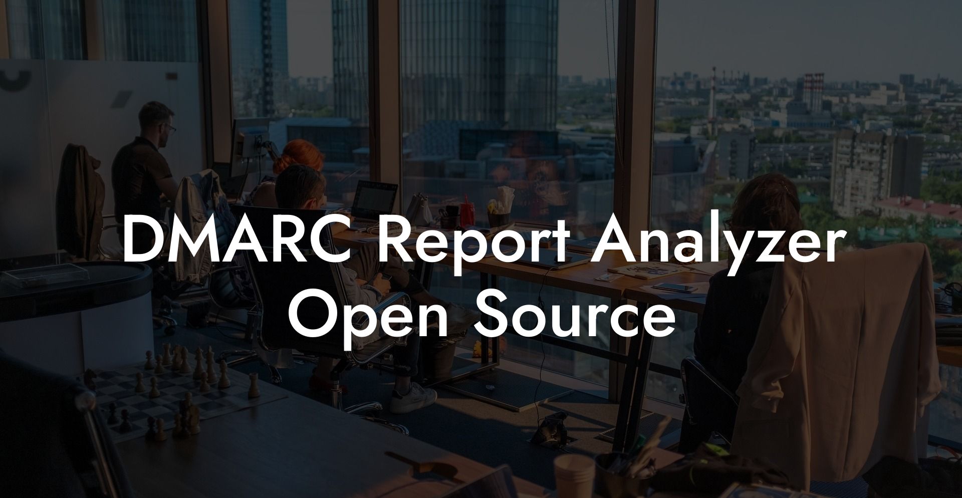 DMARC Report Analyzer Open Source