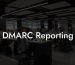 DMARC Reporting