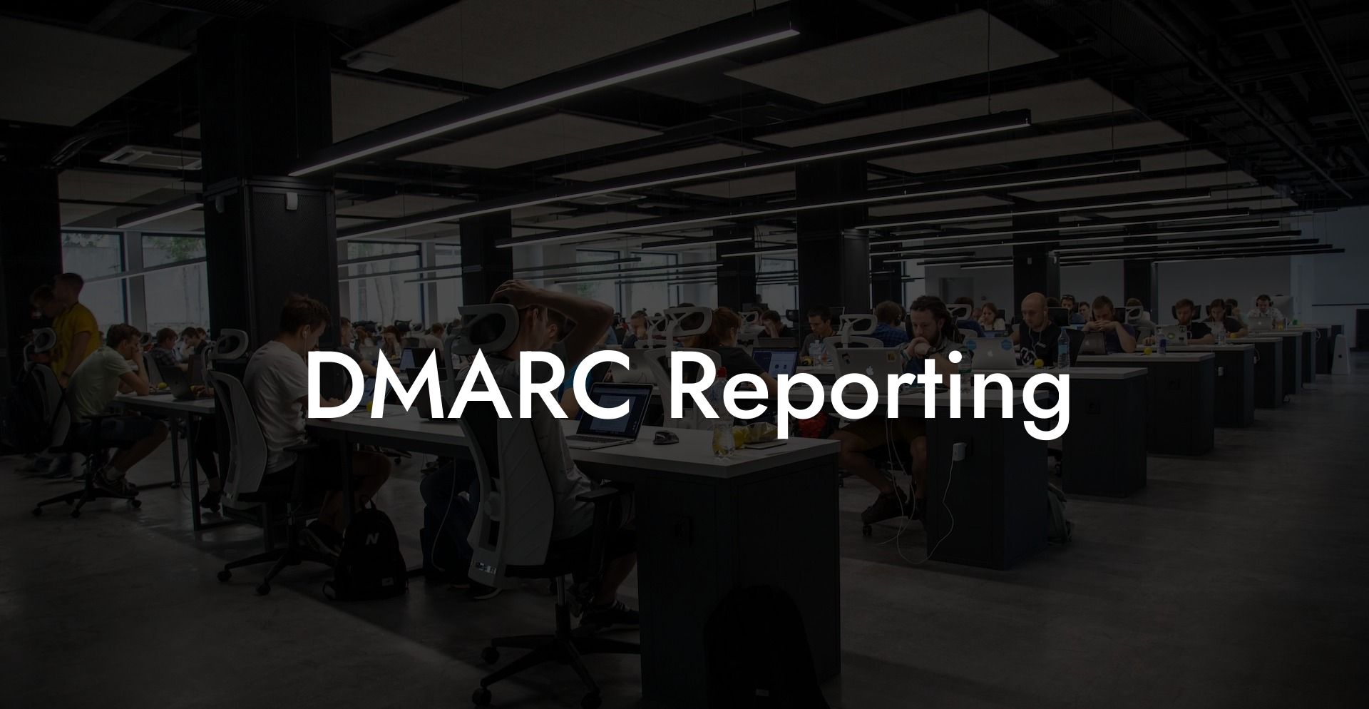 DMARC Reporting