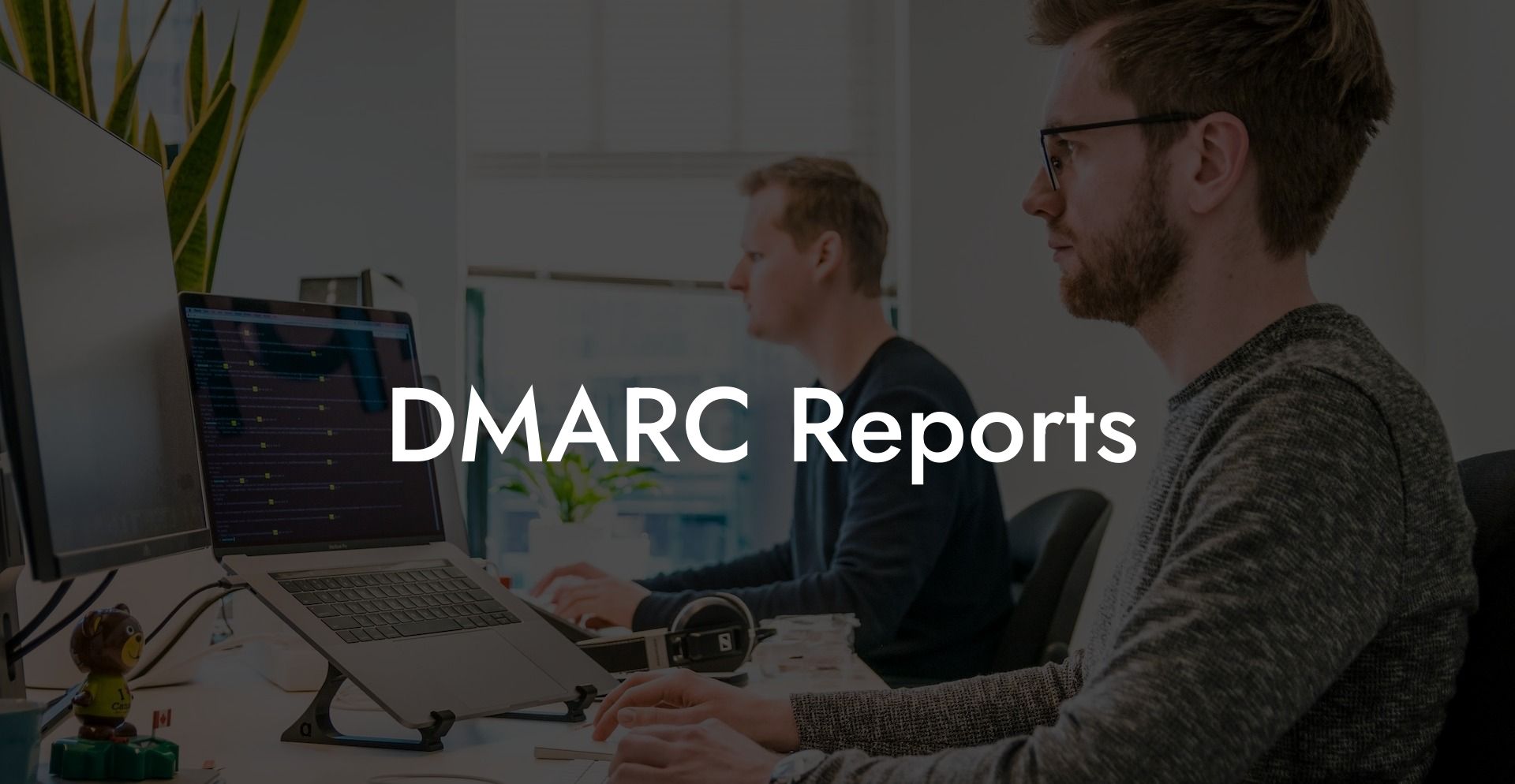 DMARC Reports