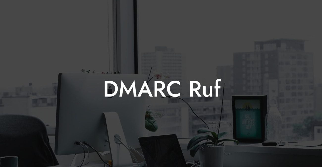 DMARC Ruf