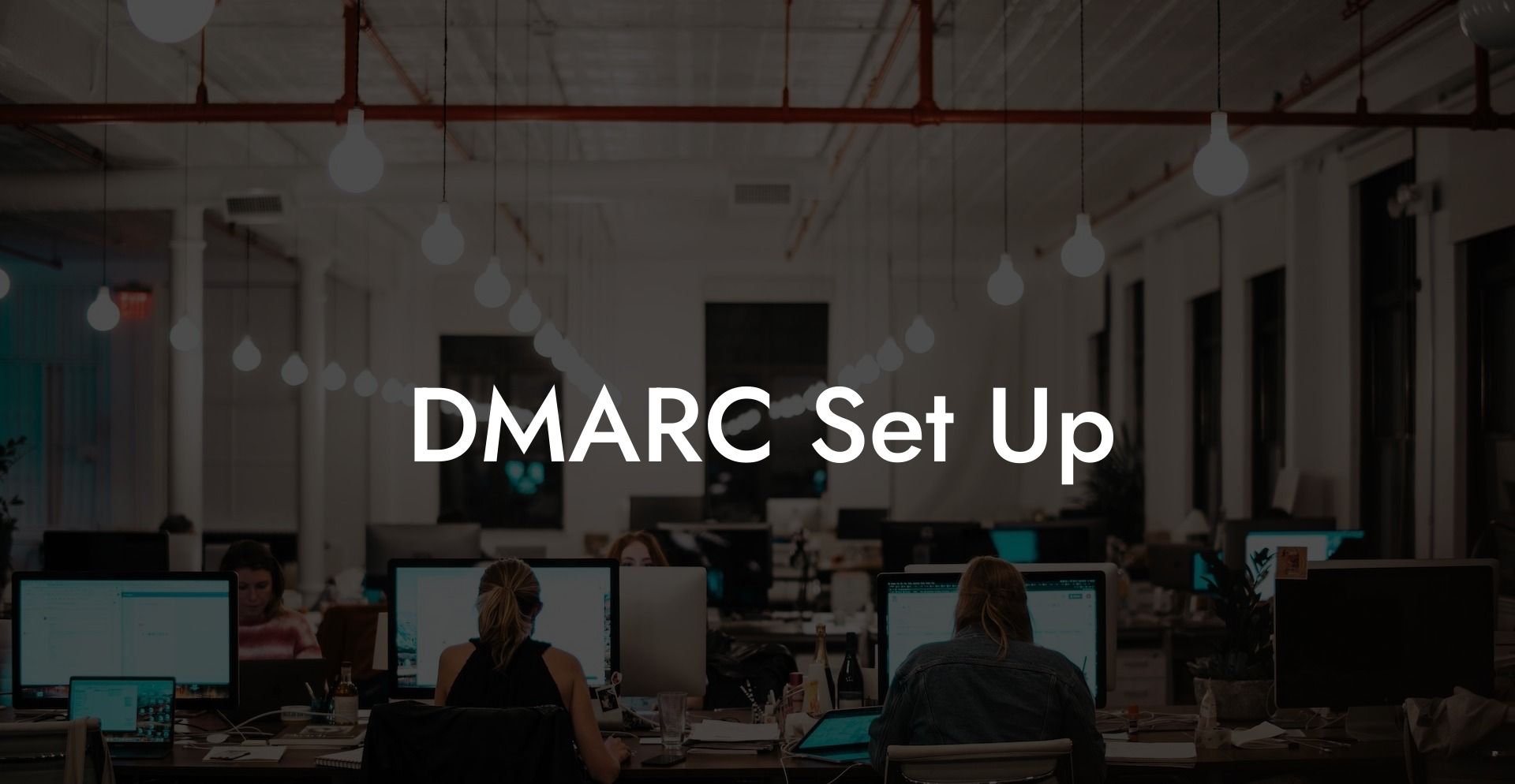 DMARC Set Up