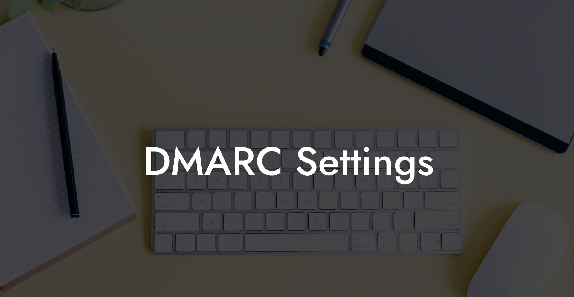 DMARC Settings
