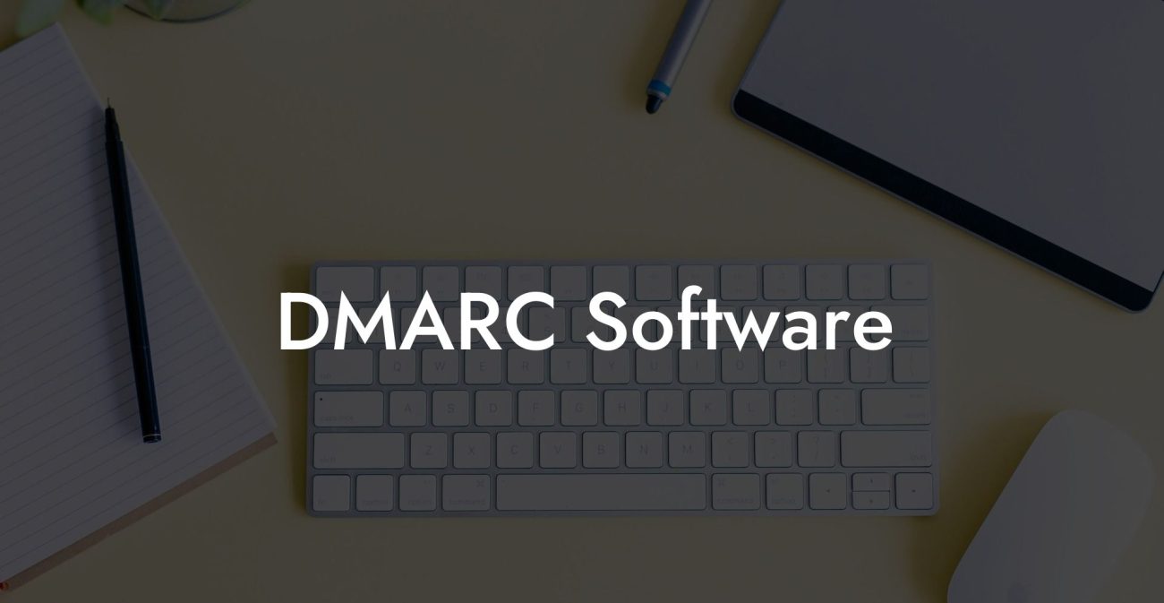 DMARC Software