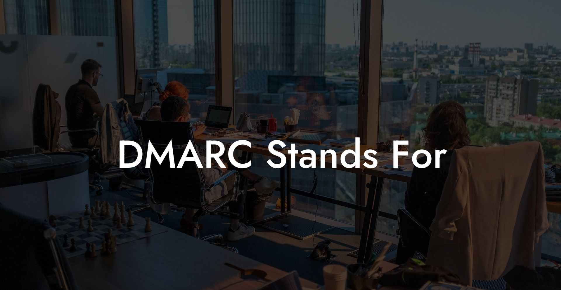 DMARC Stands For