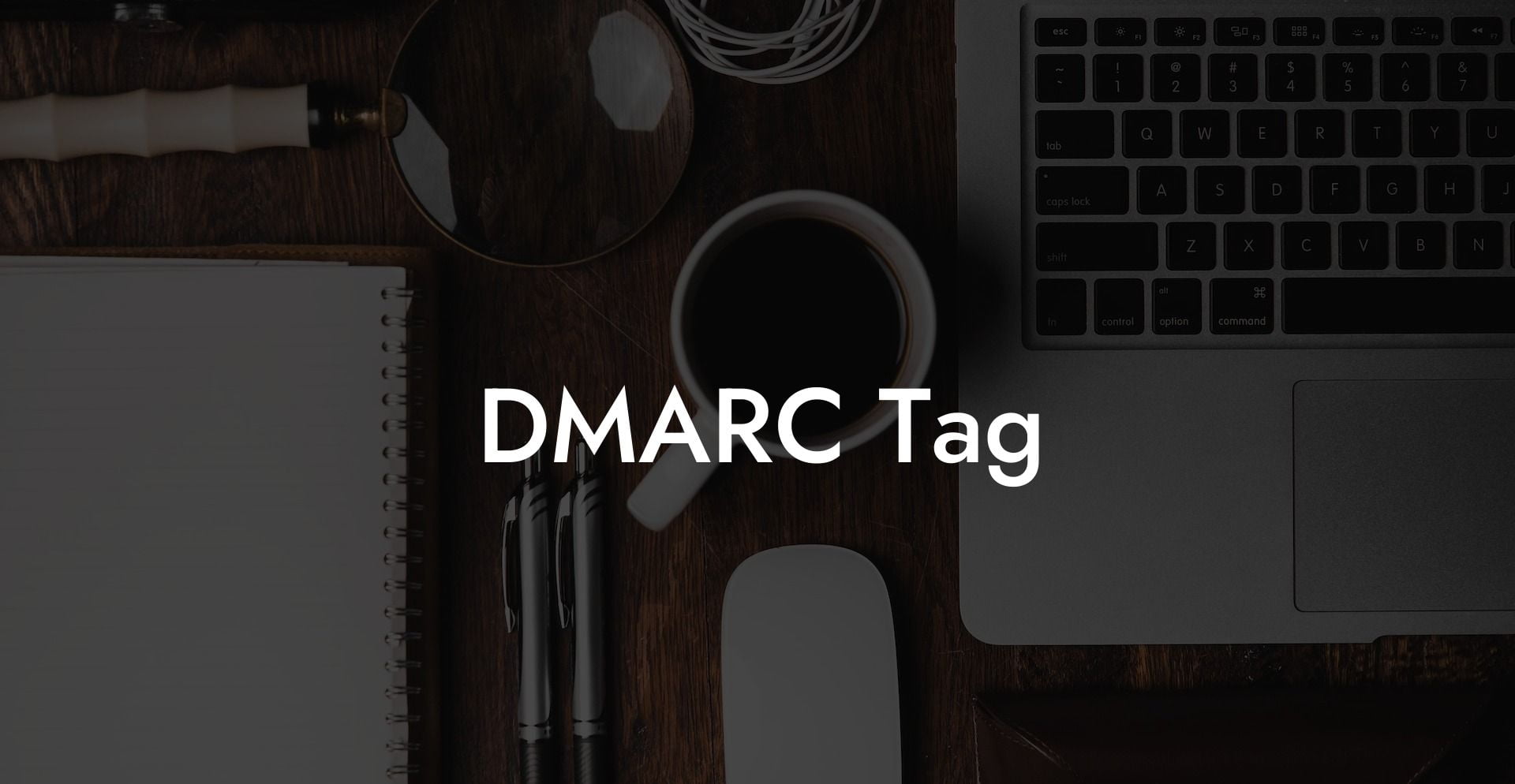 DMARC Tag