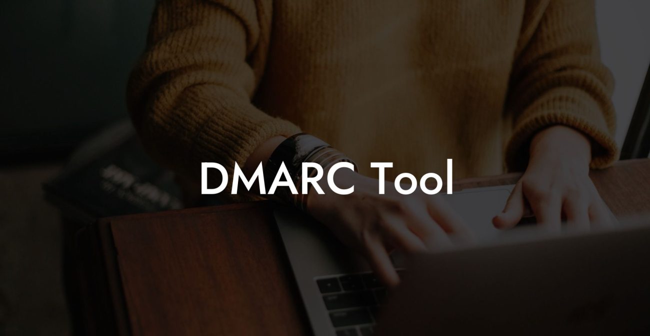 DMARC Tool