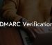 DMARC Verification