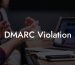 DMARC Violation