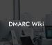 DMARC Wiki
