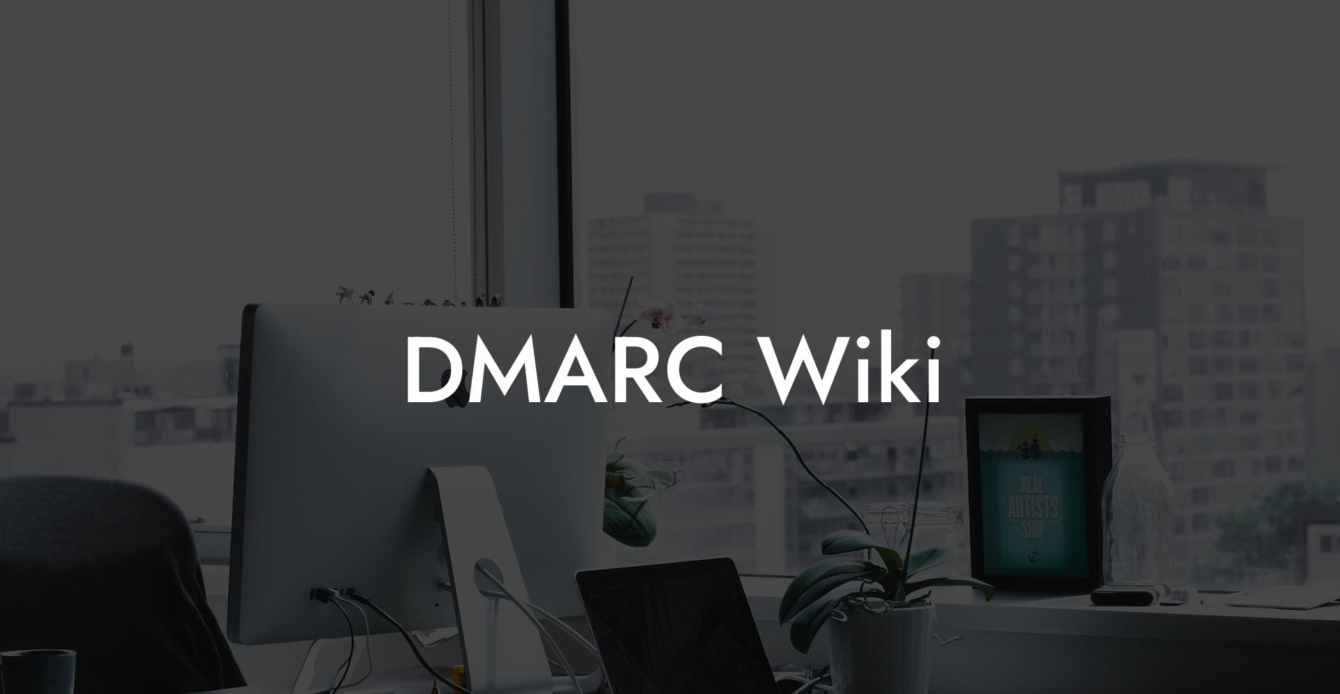 DMARC Wiki